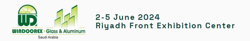 展會(huì)預(yù)告|歡迎蒞臨我們在中東沙特（利雅得）國際玻璃門窗鋁材展覽會(huì)的攤位